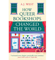 Oneworld Publications How Queer Bookshops Changed the World
