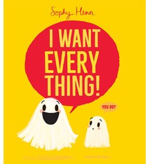 Beach Lane Books I Want Everything!