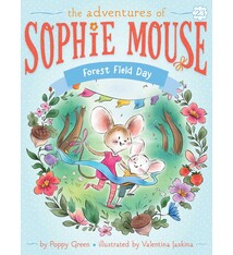 Little Simon The Adventures of Sophie Mouse 23: Forest Field Day