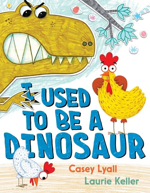 Greenwillow Books I Used to Be a Dinosaur