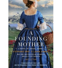 William Morrow Paperbacks A Founding Mother: A Novel of Abigail Adams