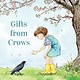 Clarion Books Gifts from Crows