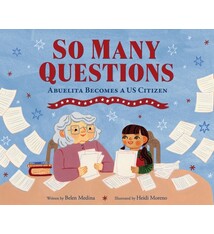 Quill Tree Books So Many Questions: Abuela Becomes a US Citizen