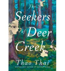 Mariner Books The Seekers of Deer Creek: A Novel