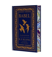 Harper Voyager Babel Collector's Edition: Or the Necessity of Violence: An Arcane History of the Oxford Translators’ Revolution