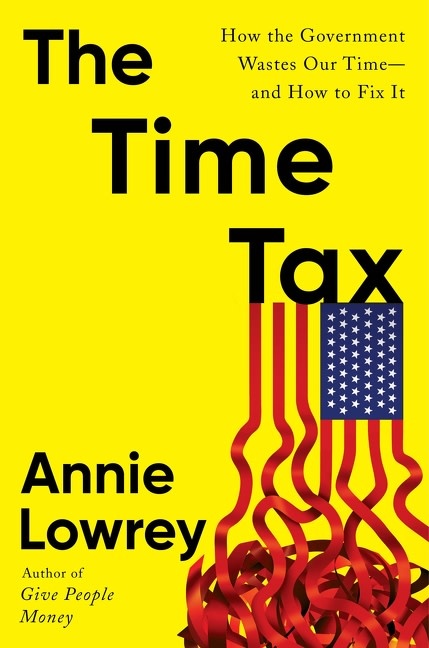 Ecco The Time Tax: How the Government Wastes Our Time—and How to Fix It