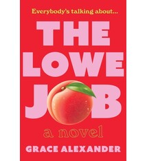 William Morrow The Lowe Job: A Novel