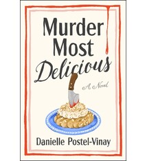 Harper Perennial Murder Most Delicious: A Novel