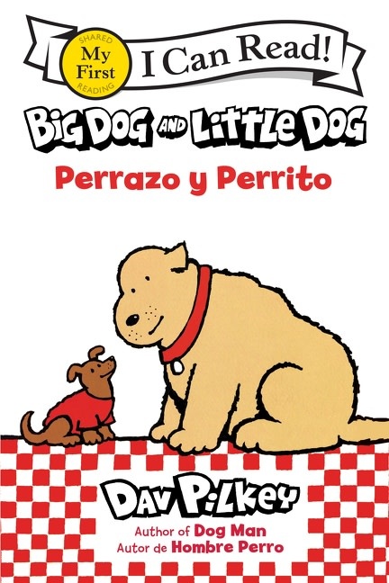 Clarion Books Big Dog and Little Dog/Perrazo y Perrito: Bilingual English-Spanish