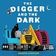 HarperCollins The Digger and the Dark