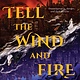 Clarion Books Tell the Wind and Fire