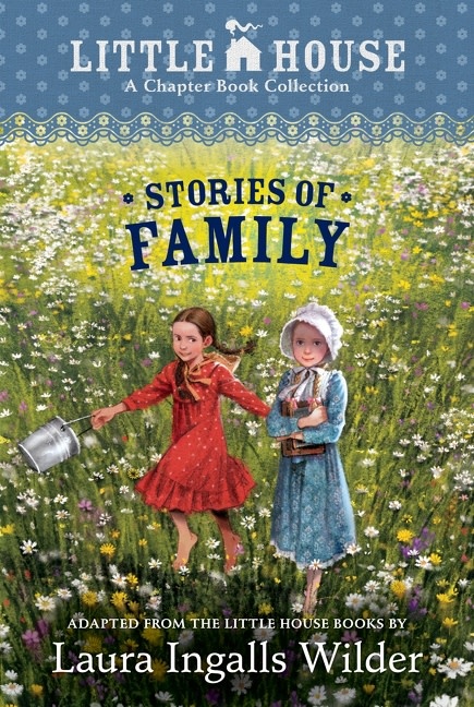 HarperCollins A Little House Chapter Book Collection: Stories of Family: Pioneer Sisters, Christmas Stories, School Days