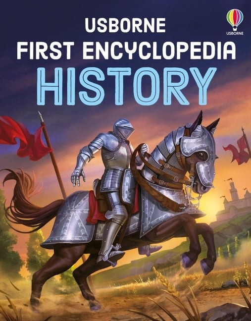 Usborne First Encyclopedia of History