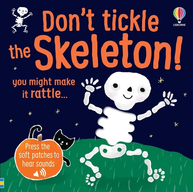 Usborne Don't Tickle the Skeleton!