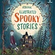 Usborne Illustrated Spooky Stories