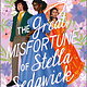 The Great Misfortune of Stella Sedgwick