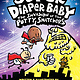 Graphix Super Diaper Baby: The Invasion of the Potty Snatchers: Color Edition (From the Creator of Dog Man)