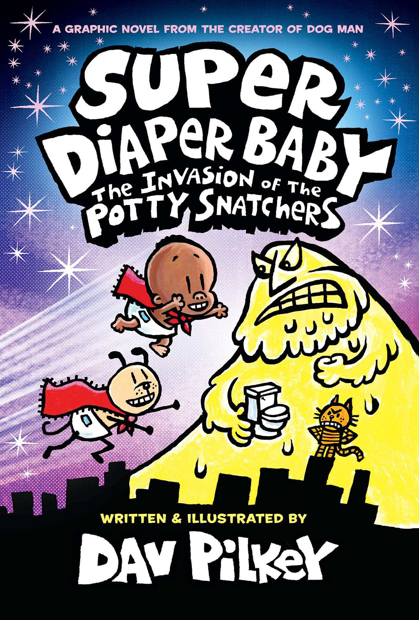 Graphix Super Diaper Baby: The Invasion of the Potty Snatchers: Color Edition (From the Creator of Dog Man)