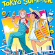 Graphix My Tokyo Summer: A Graphic Novel
