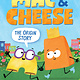 Orchard Books Mac & Cheese: The Origin Story (Delicious Duos Series)