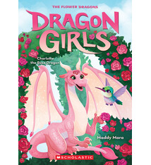 Scholastic Paperbacks Dragon Girls #20 Charlotte the Rose Dragon