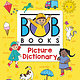Scholastic Inc. Bob Books: Picture Dictionary