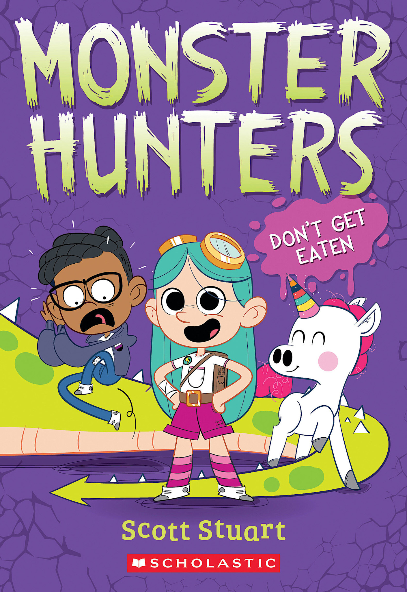 Scholastic Paperbacks Don't Get Eaten (Monster Hunters #1)