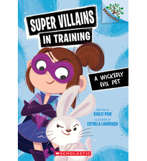 Scholastic Inc. Super Villains in Training #2 A Wickedly Evil Pet