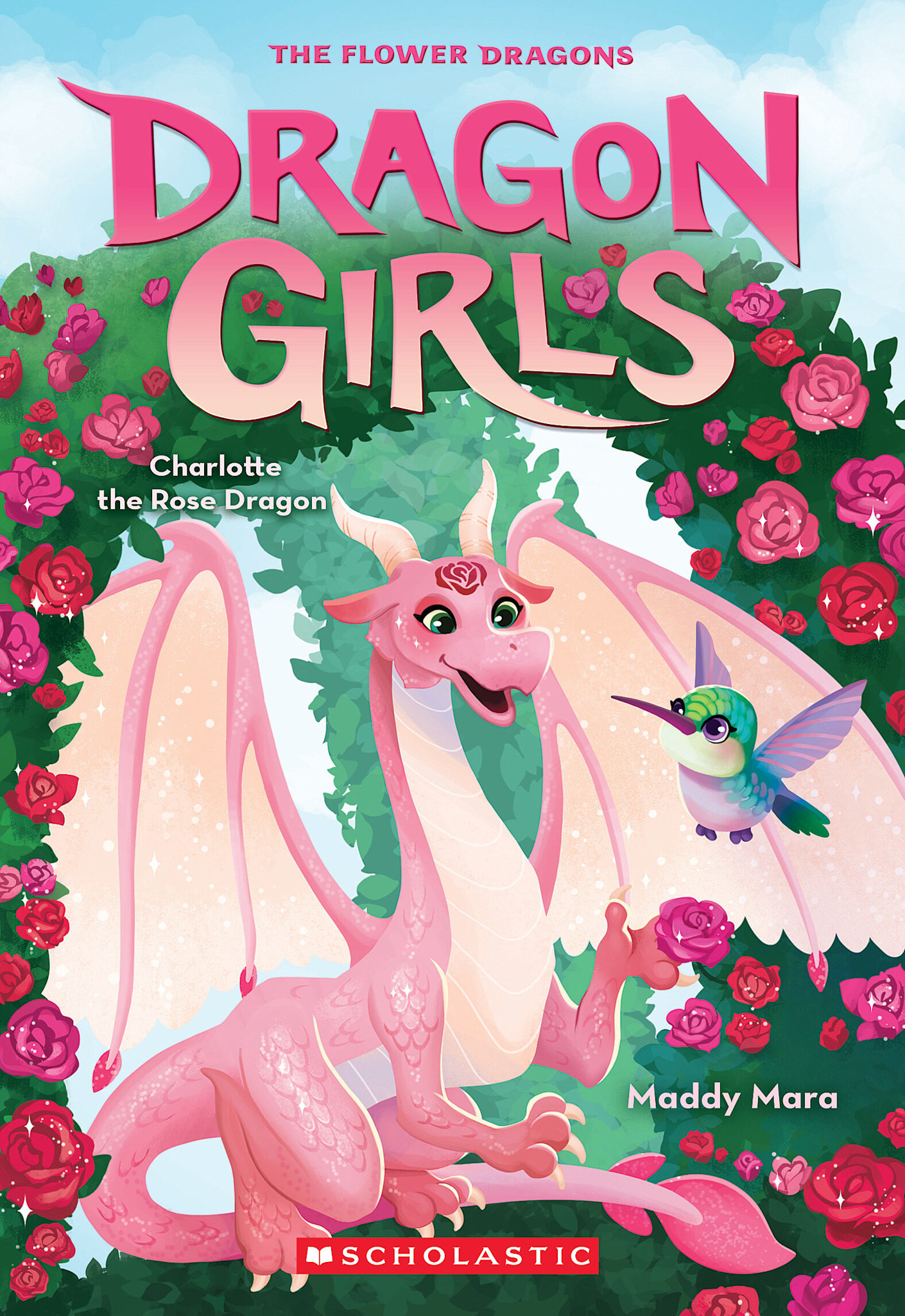 Scholastic Paperbacks Dragon Girls #20 Charlotte the Rose Dragon