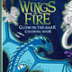 Scholastic Inc. Wings of Fire Glow-in-the-Dark Coloring Book