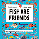 Wide Eyed Editions Fish Are Friends: Meet the underwater creatures who keep our planet thriving