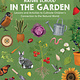 Quarry Books Nature School: In the Garden: Lessons and Activities to Cultivate Children’s Connection to the Natural World