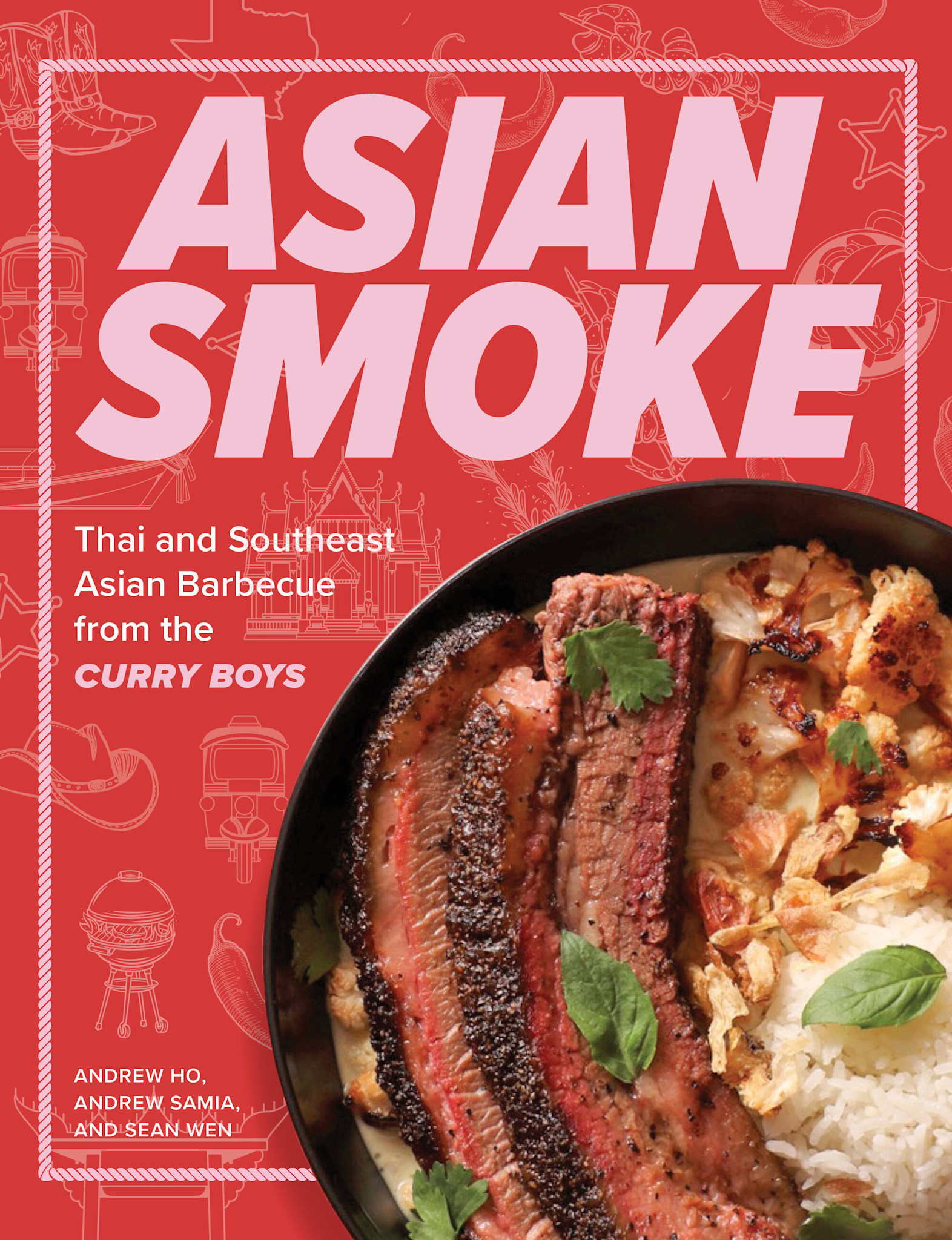 Harvard Common Press Asian Smoke: Thai and Southeast Asian Barbecue from the Curry Boys