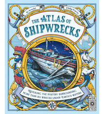 Wide Eyed Editions The Atlas of Shipwrecks