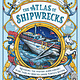 Wide Eyed Editions The Atlas of Shipwrecks