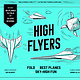 High Flyers: Fold the Best Paper Planes for Sky-High Fun - Includes 60 Planes to Fold and 20 Epic Designs