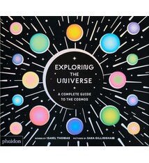 Phaidon Press Exploring the Universe: A Complete Guide to the Cosmos