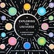 Phaidon Press Exploring the Universe: A Complete Guide to the Cosmos