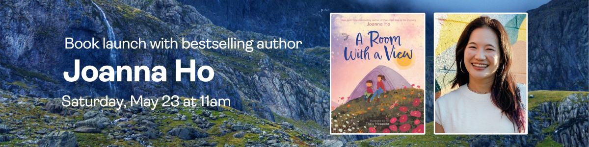Book Launch with Joanna Ho: Saturday, May 23 at 11am