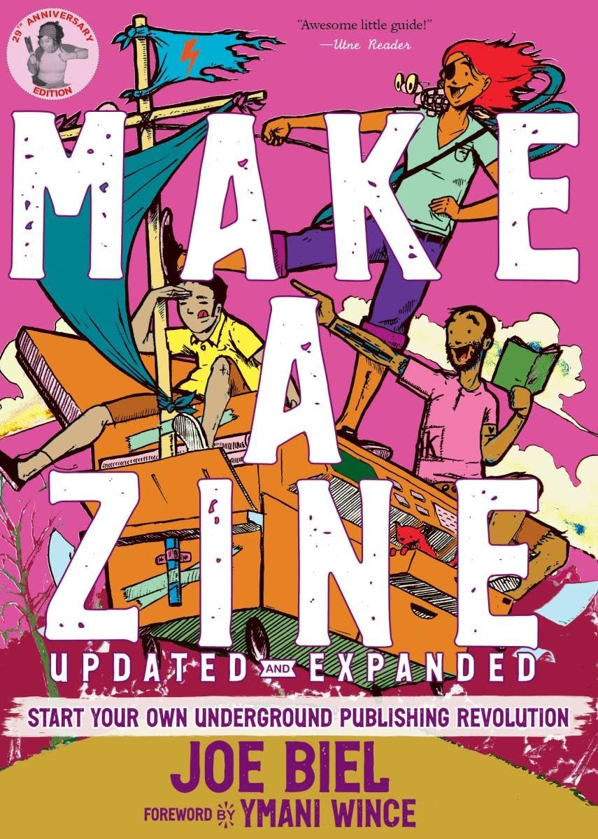Make a Zine! Start Your Own Underground Publishing Revolution (5th Edition)