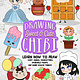 Ulysses Press Drawing Sweet and Cute Chibi: Learn How to Draw Cozy Animal Characters, Adorable Foods, and More Kawaii Things (How to Draw Books)