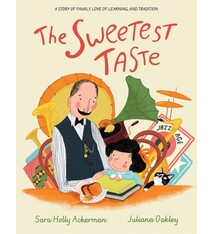 The Sweetest Taste: A Story of Family, Love of Learning, and Tradition