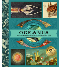 Bushel & Peck Books Oceanus: An Illustrated Guide to Creatures of the Deep