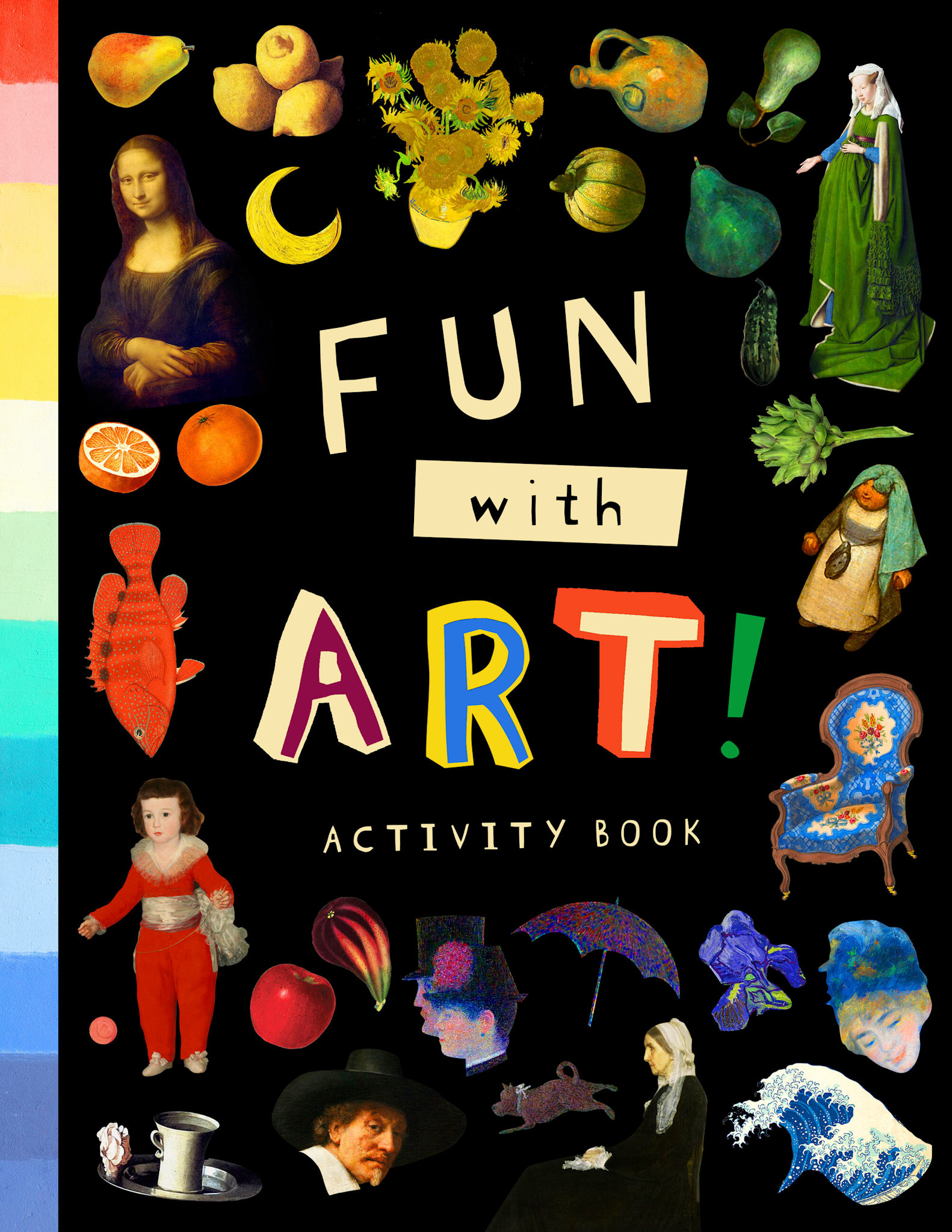 Bushel & Peck Books Fun with Art! (Activity Book): Discover World-Famous Masterpieces through 50 Puzzles and Activities