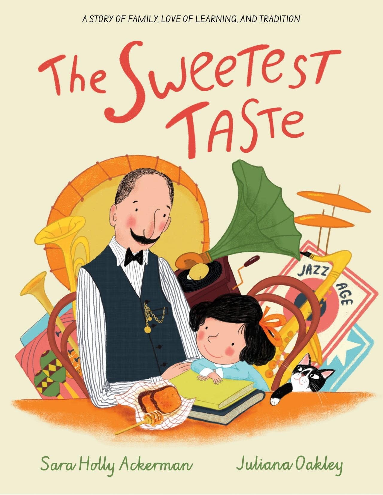 The Sweetest Taste: A Story of Family, Love of Learning, and Tradition