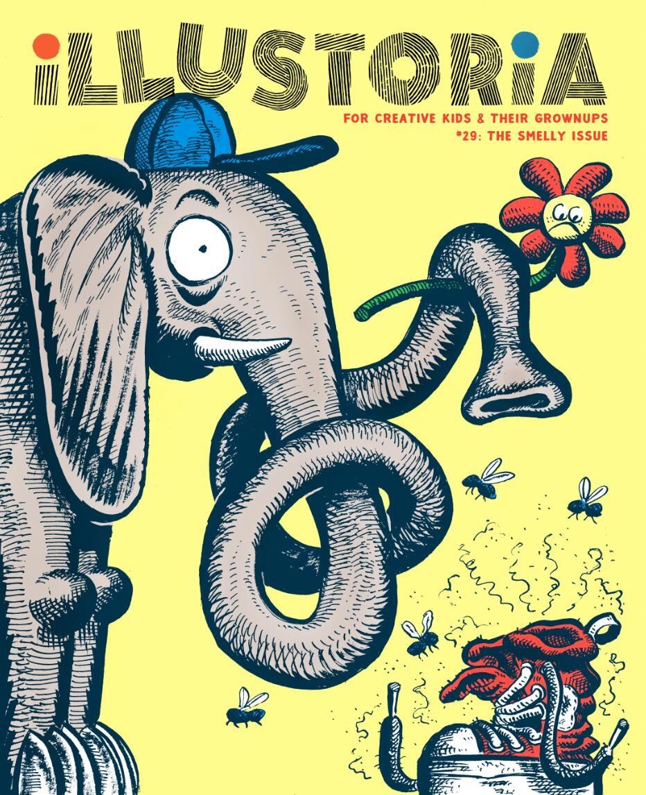 McSweeney's Publishing Illustoria: Smelly: Issue #29: Stories, Comics, DIY, For Creative Kids and Their Grownups