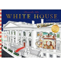 Bushel & Peck Books Inside the White House: A Cutaway Tour of America's Most Famous Home