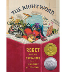 Eerdmans Books for Young Readers The Right Word: Roget and His Thesaurus