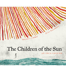 Eerdmans Books for Young Readers The Children of the Sun: An Inca Legend