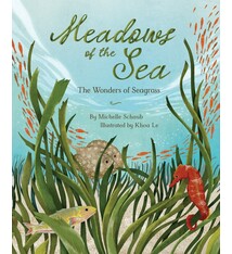 Sleeping Bear Press Meadows of the Sea: The Wonders of Seagrass